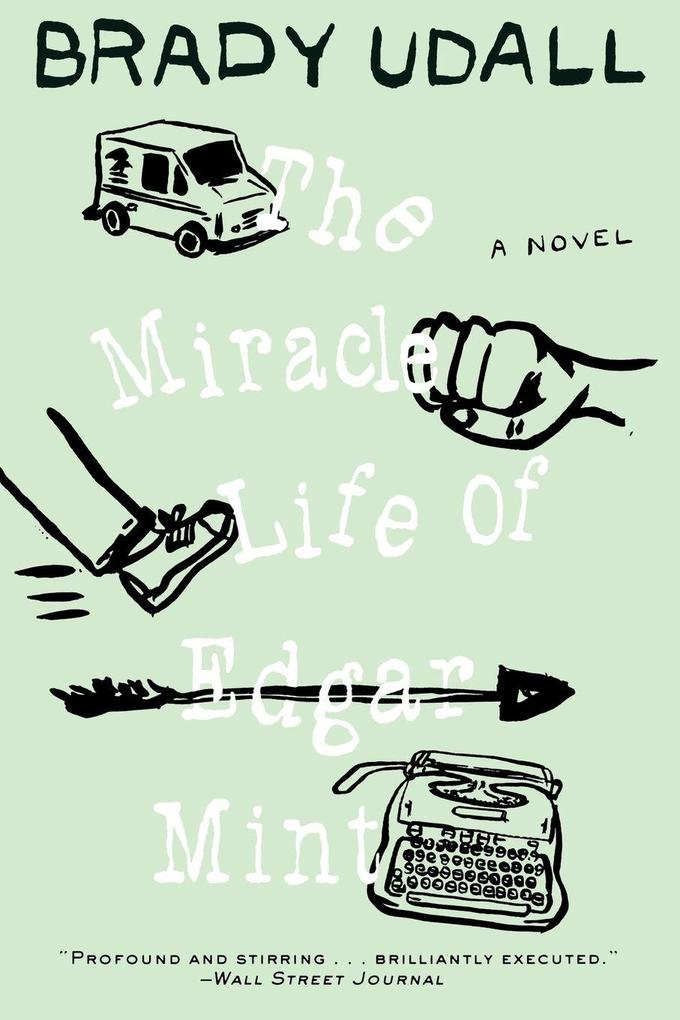 The Miracle Life of Edgar Mint