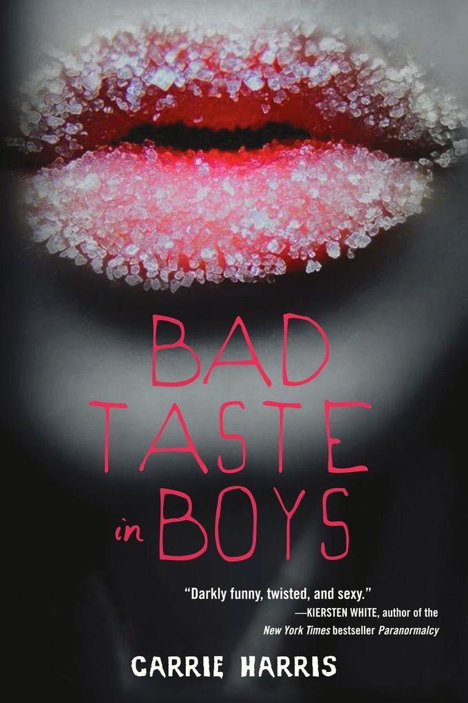 Bad Taste in Boys