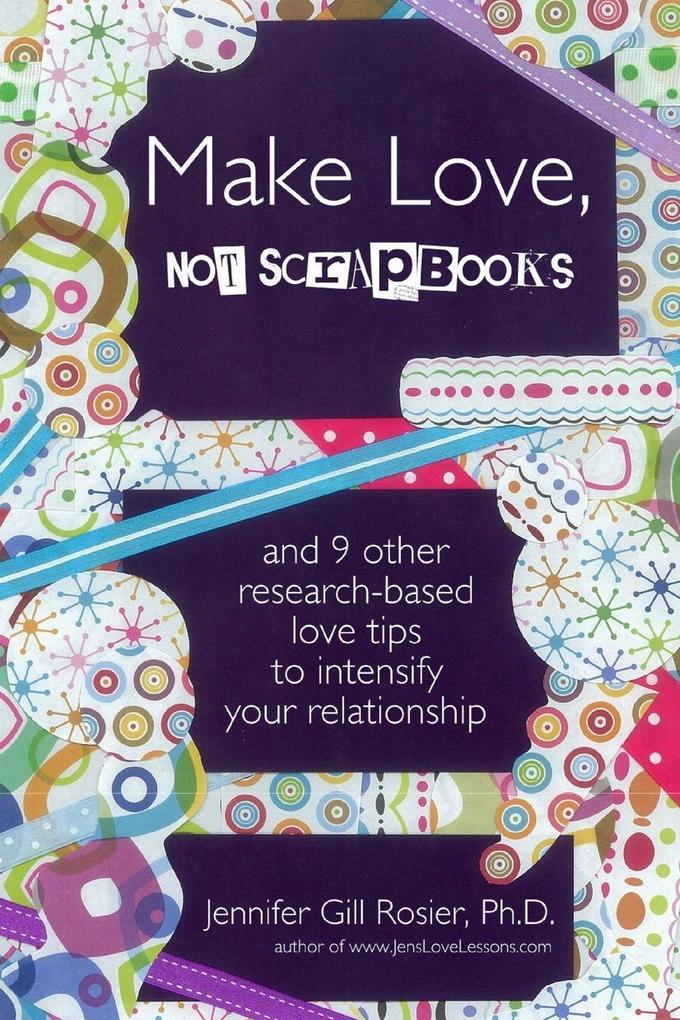 Make Love Not Scrapbooks