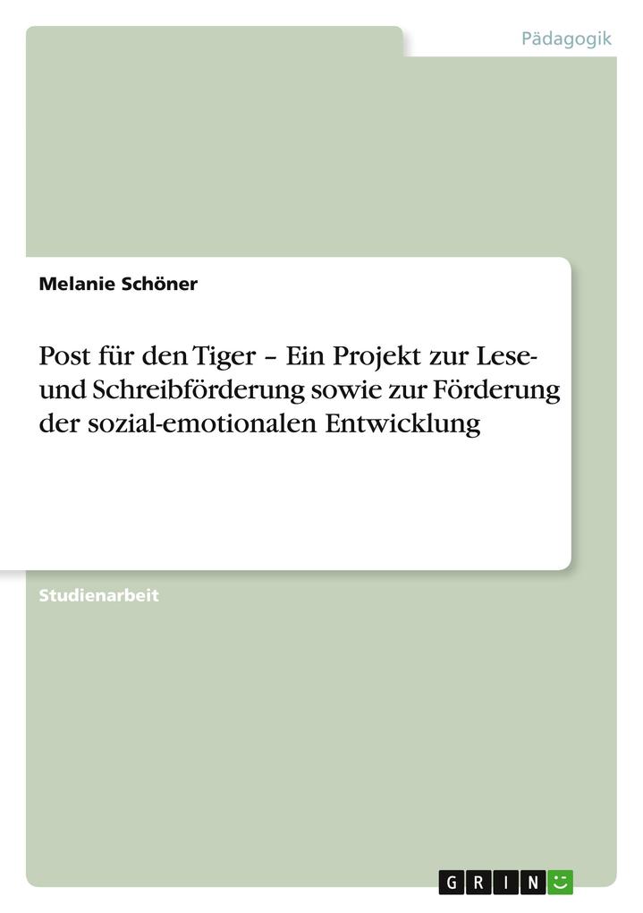 Image of Post für den Tiger ' Ein Projekt zur Lese- und Schreibförderung sowie zur Förderung der sozial-emotionalen Entwicklung