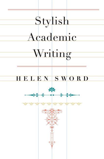 Harvard University Press Stylish Academic Writing