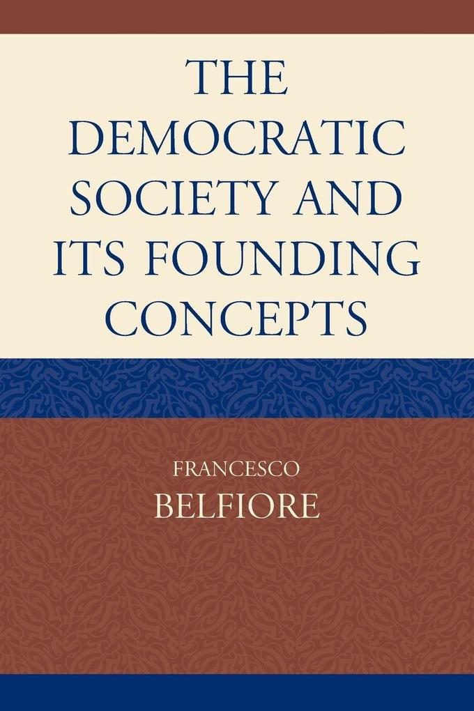 Democratic Society and Its Founding Concepts