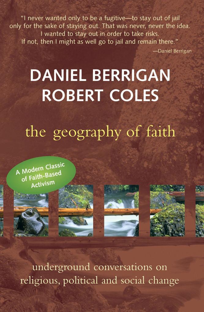 Geography of Faith: Underground Conversations on Religious Political and Social Change