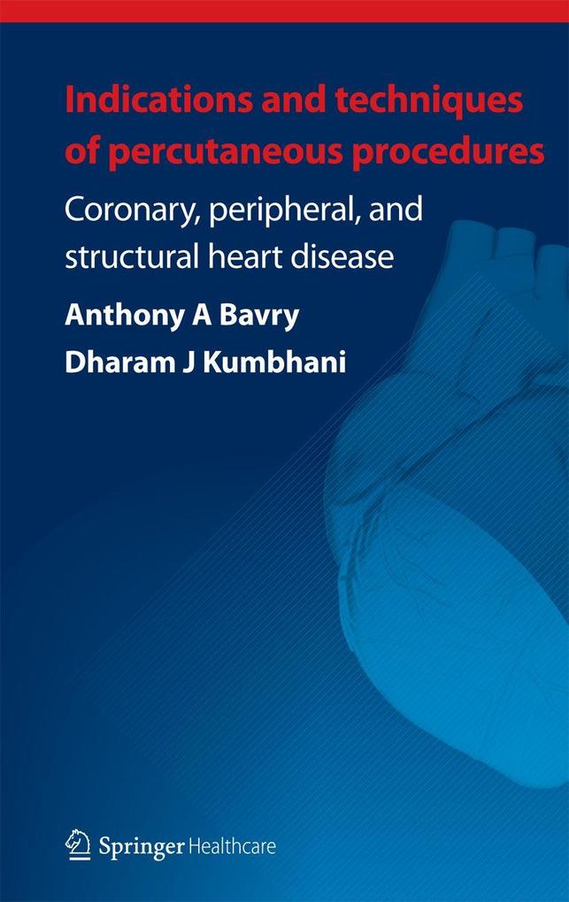 Indications and Techniques of Percutaneous Procedures: