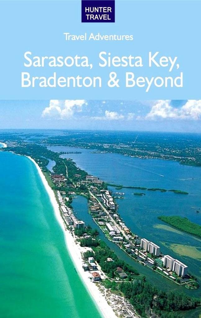 Sarasota Siesta Key Bradenton & Beyond