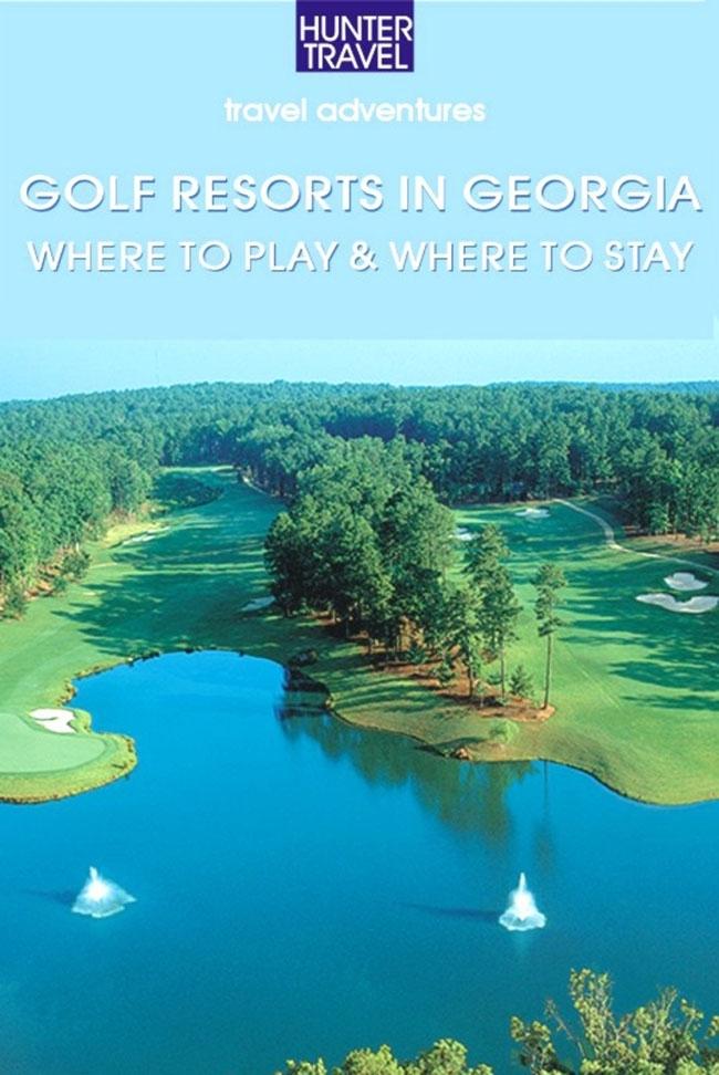 Golf Resorts in Georgia: Where to Play & Where to Stay