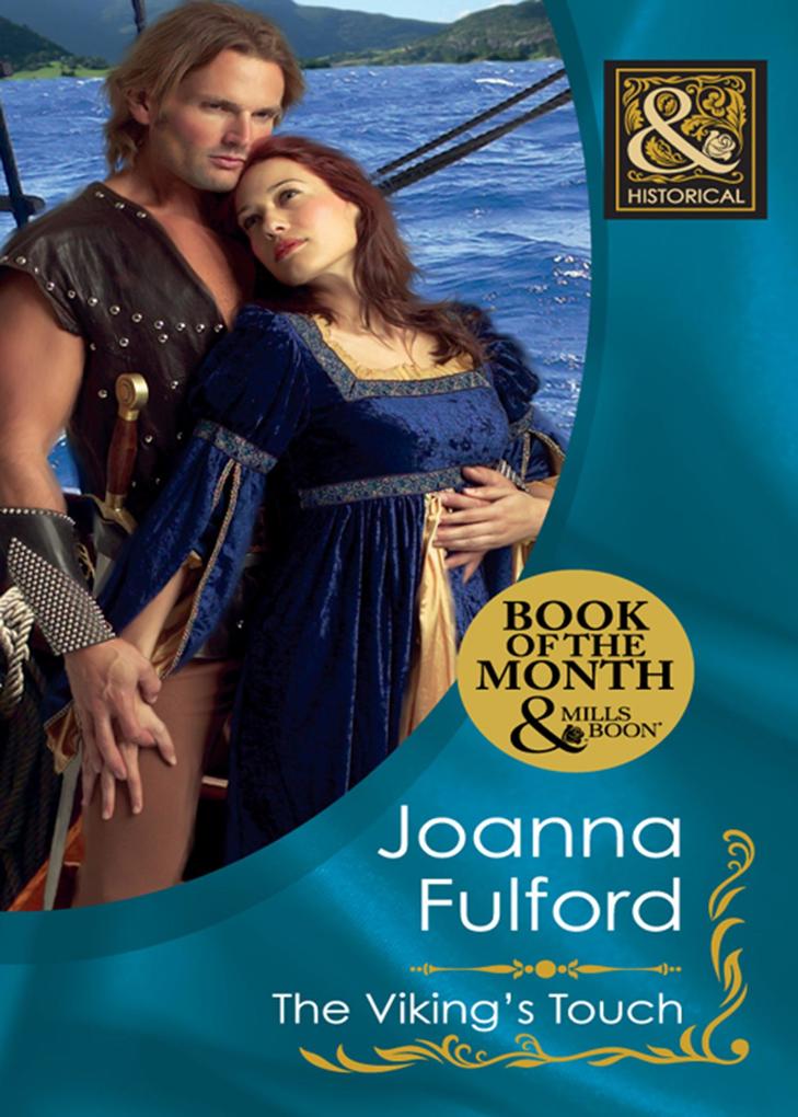 The Viking‘s Touch (Mills & Boon Historical)