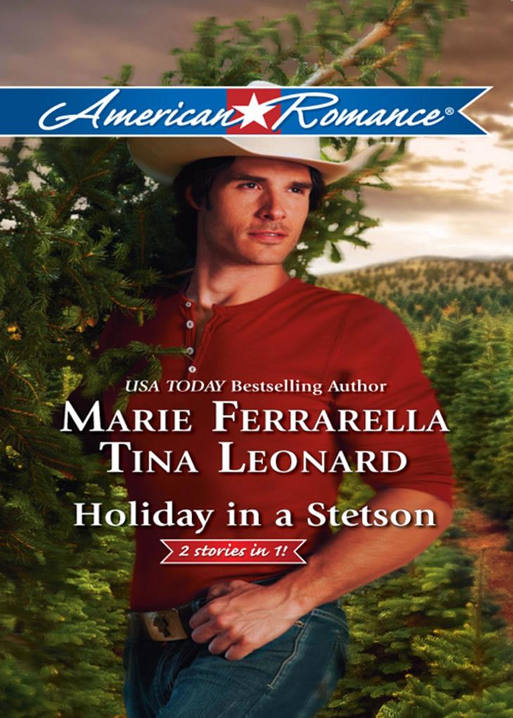 Holiday In A Stetson: The Sheriff Who Found Christmas / A Rancho Diablo Christmas (Mills & Boon American Romance)
