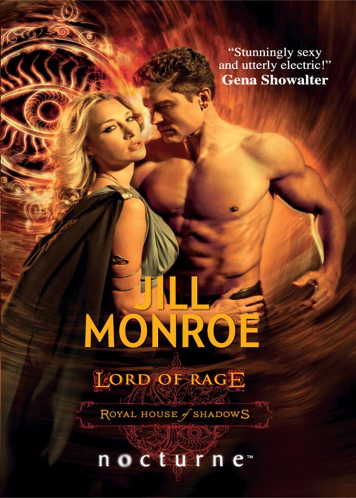 Lord Of Rage (Mills & Boon Nocturne) (Royal House of Shadows Book 2)