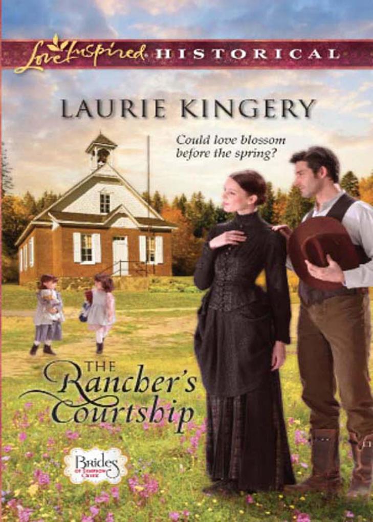 The Rancher‘s Courtship (Mills & Boon Love Inspired Historical) (Brides of Simpson Creek Book 4)
