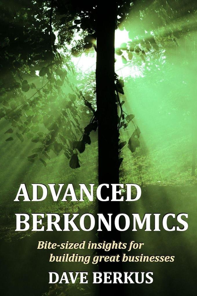 Advanced Berkonomics
