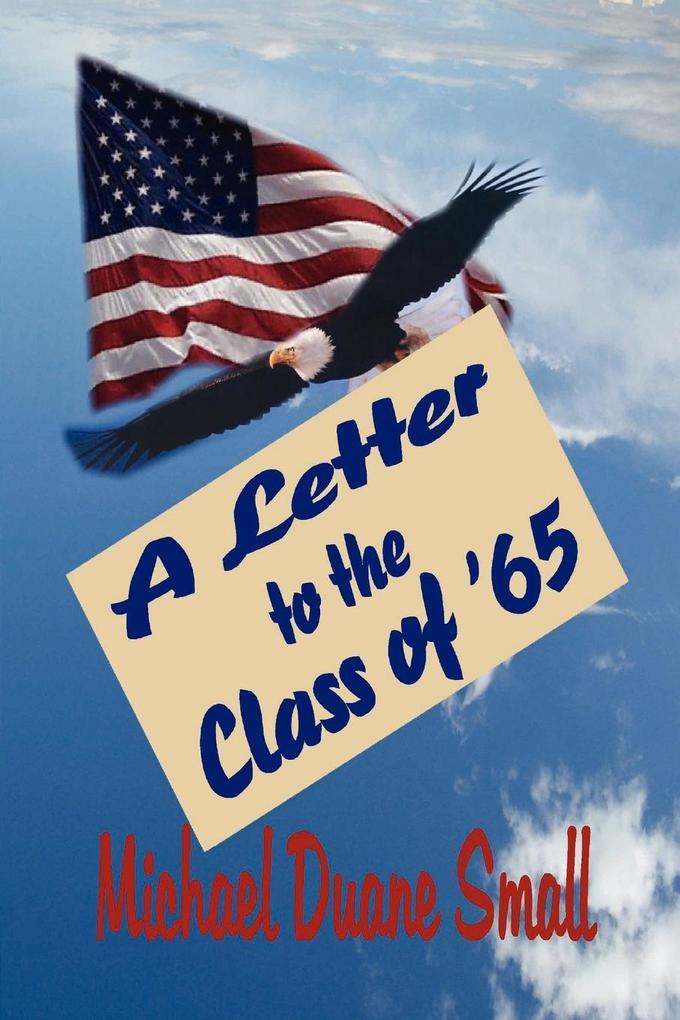 A Letter to the Class of ‘65