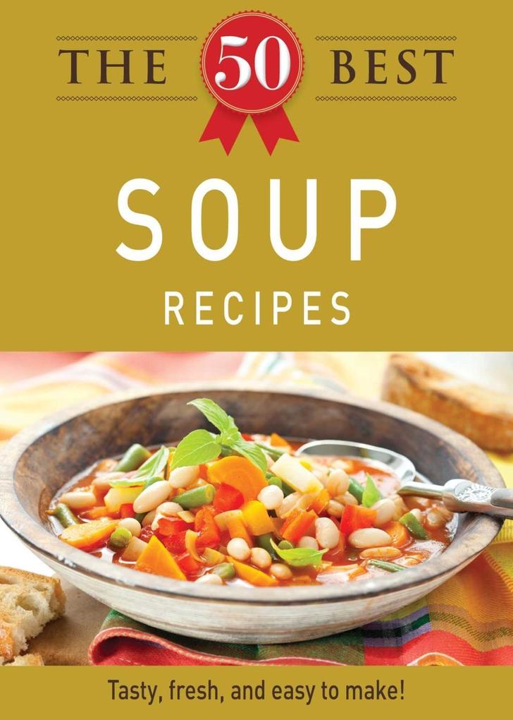 The 50 Best Soup Recipes