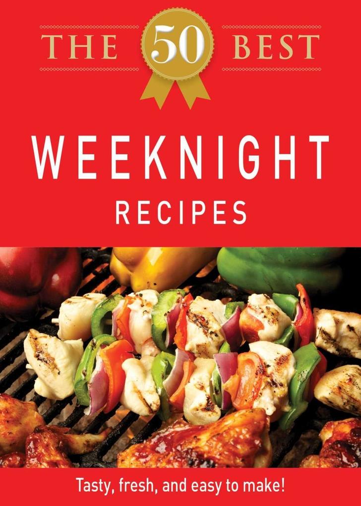 The 50 Best Weeknight Recipes