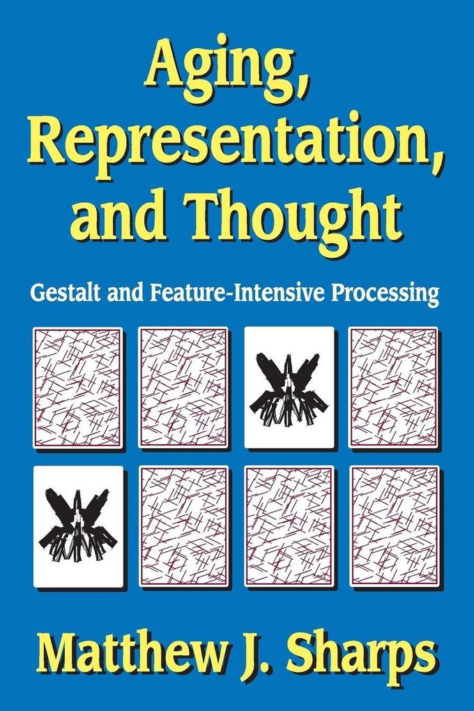 Aging Representation and Thought