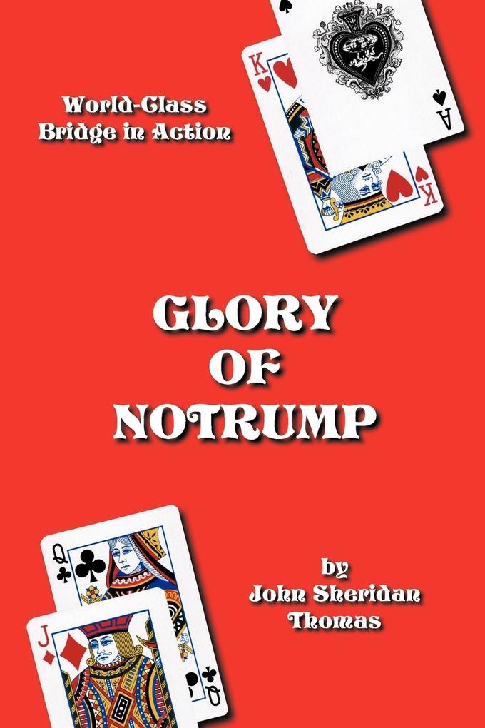 Glory of Notrump