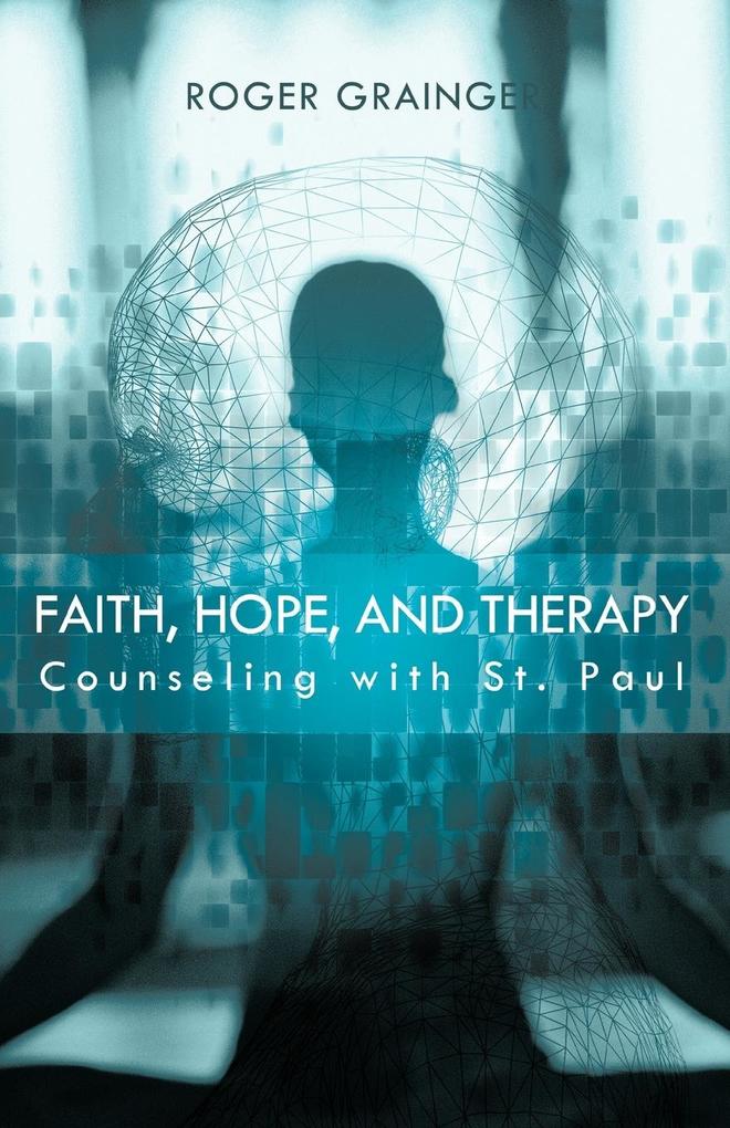 Faith Hope and Therapy