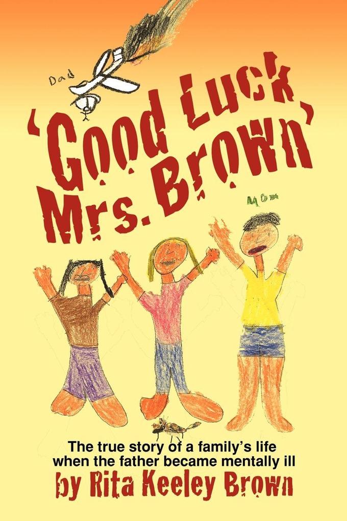 Good Luck Mrs. Brown...