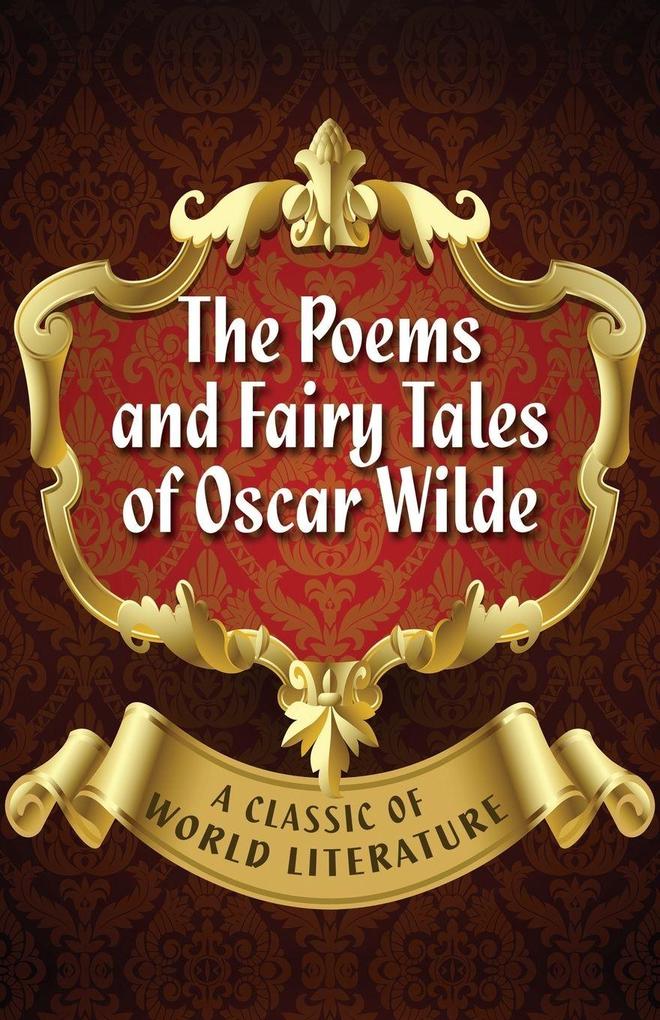 The Poems and Fairy Tales of Oscar Wilde