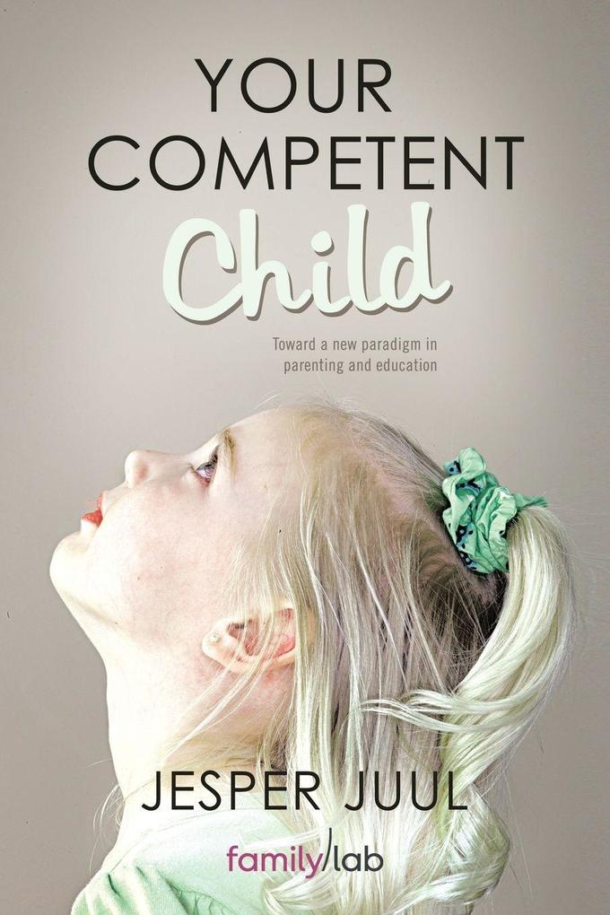Balboa Press Your Competent Child