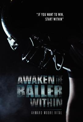 Awaken the Baller Within