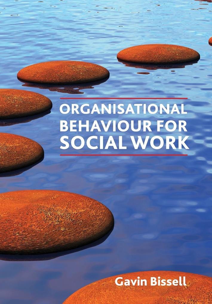 Organisational behaviour for social work