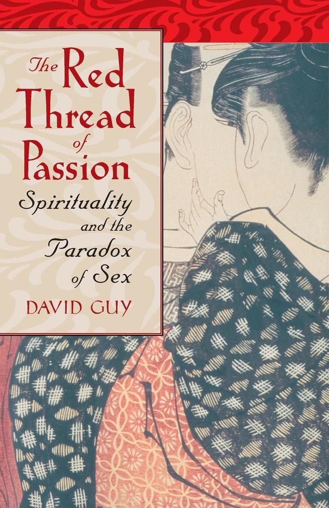 The Red Thread of Passion