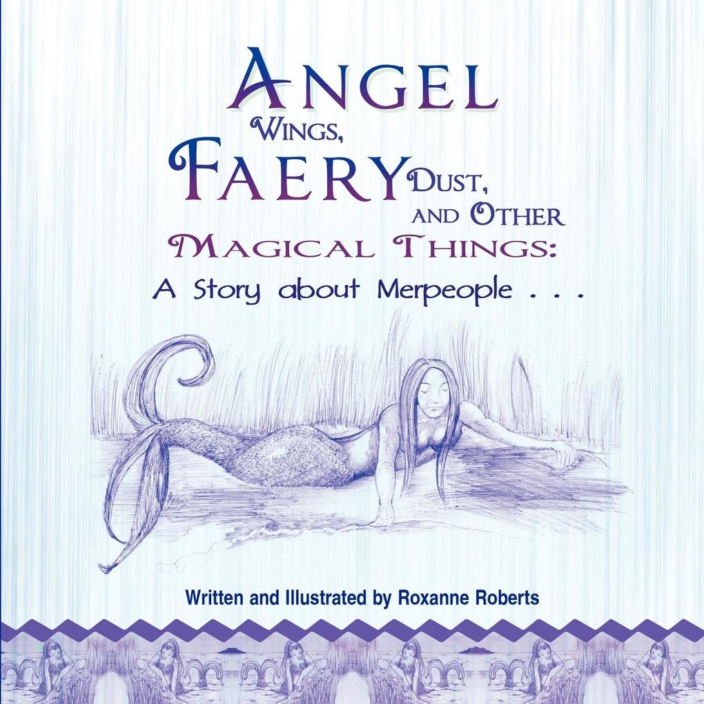 Angel Wings Faery Dust and Other Magical Things