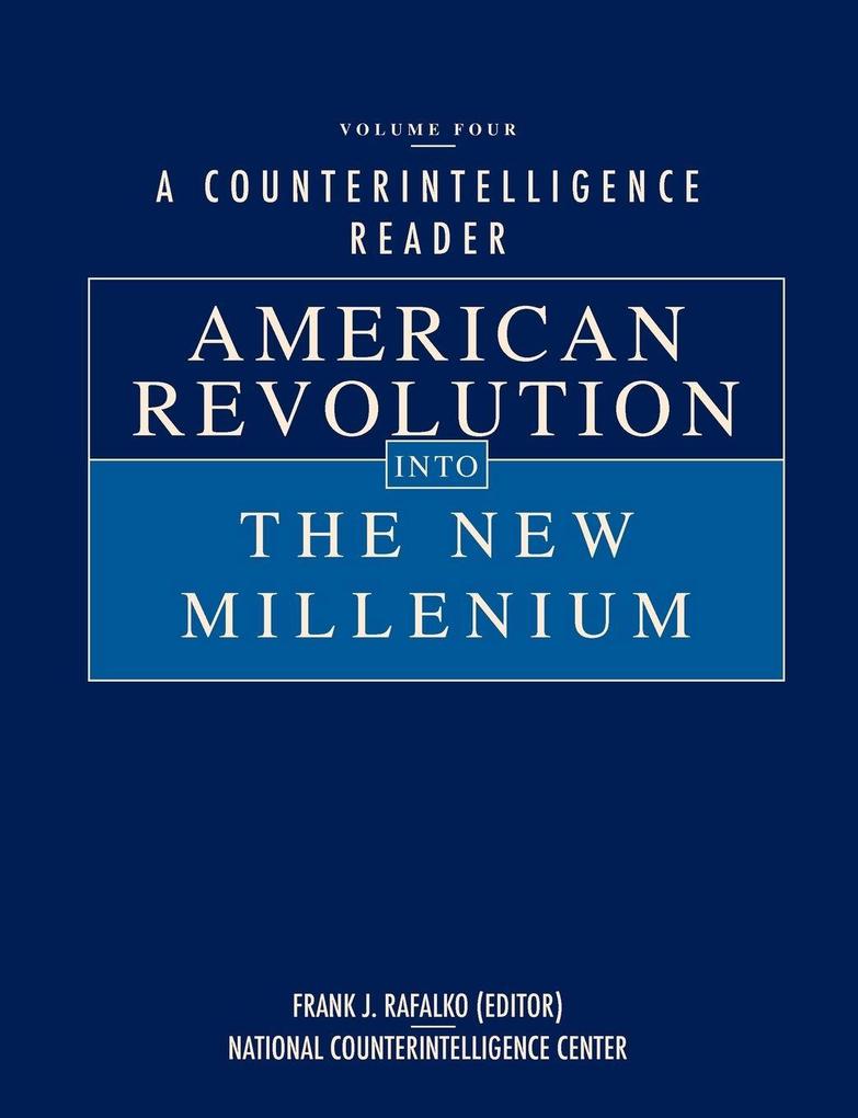 A Counterintelligence Reader Volume IV