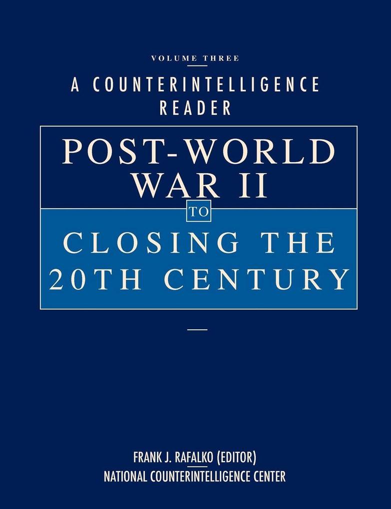 A Counterintelligence Reader Volume III