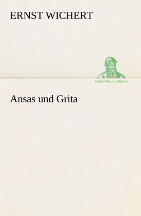 Ansas und Grita