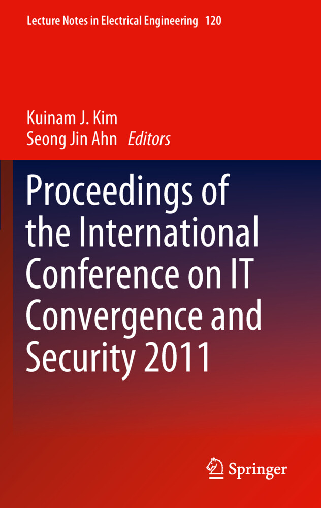Proceedings of the International Conference on IT Convergence and Security 2011