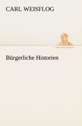 Bürgerliche Historien