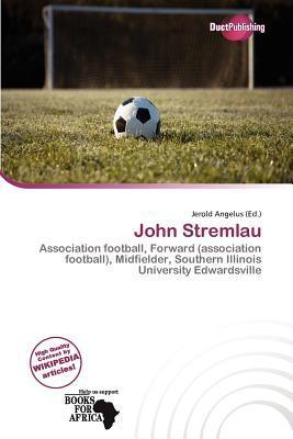 John Stremlau