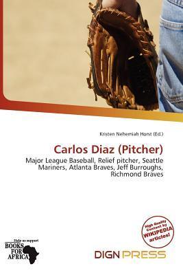 Carlos Diaz (Pitcher)