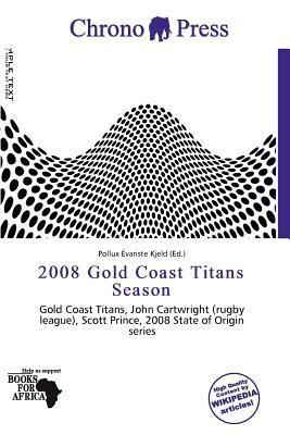 2008 Gold Coast Titans Season