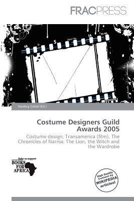 Costume Designers Guild Awards 2005