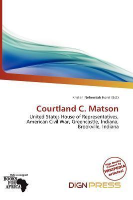 Courtland C. Matson