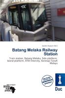 Batang Melaka Railway Station