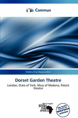 Dorset Garden Theatre