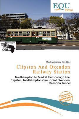 Clipston And Oxendon Railway Station