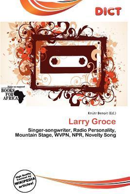 Larry Groce
