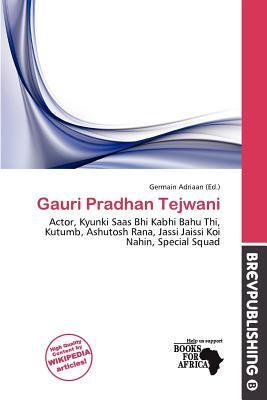 Gauri Pradhan Tejwani