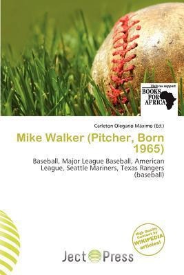 Mike Walker (Pitcher Born 1965)