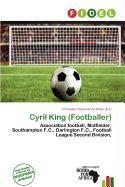 Cyril King (Footballer)