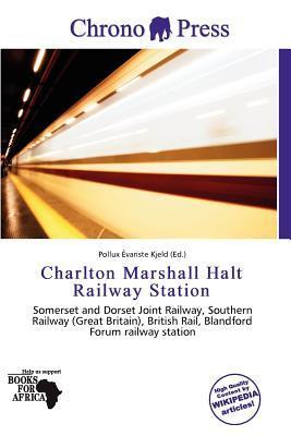 Charlton Marshall Halt Railway Station