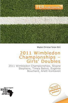 2011 Wimbledon Championships - Girls' Doubles