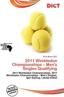 2011 Wimbledon Championships - Men's Singles Qualifying