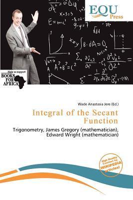Integral of the Secant Function