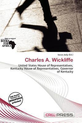 Charles A. Wickliffe